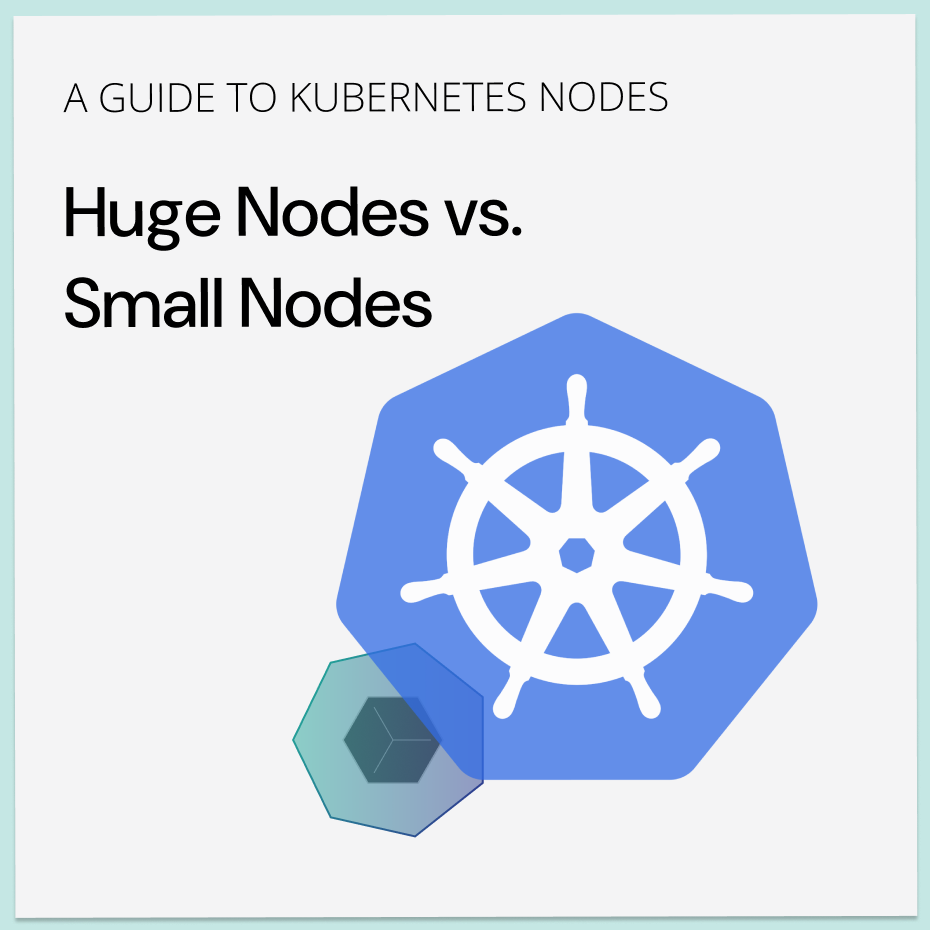 guide to K8s nodes